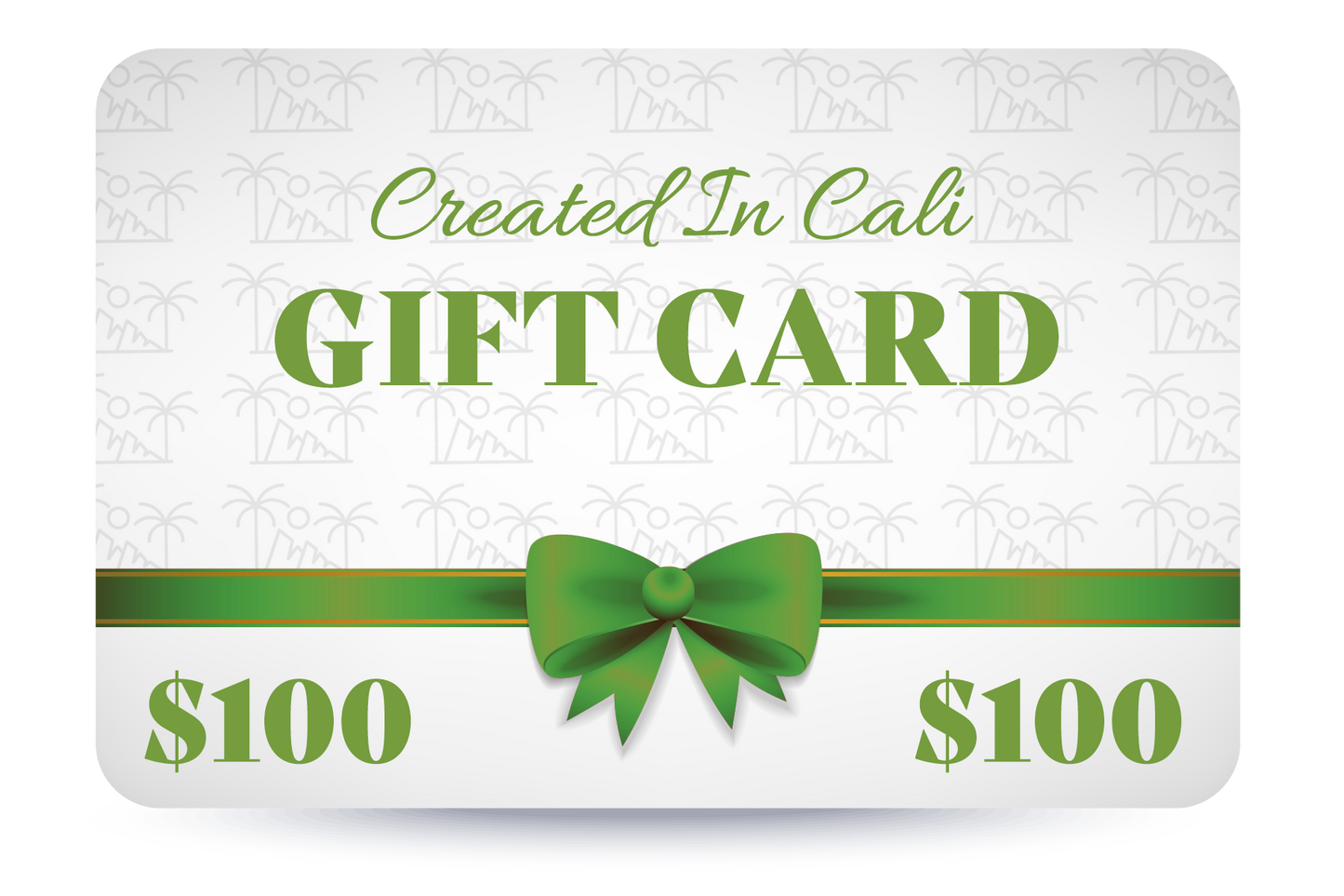 Created In Cali Gift Card