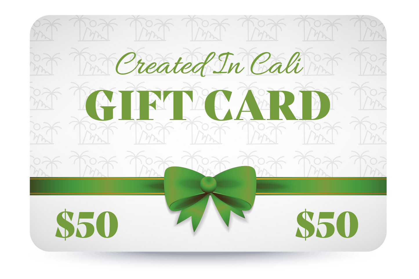 Created In Cali Gift Card